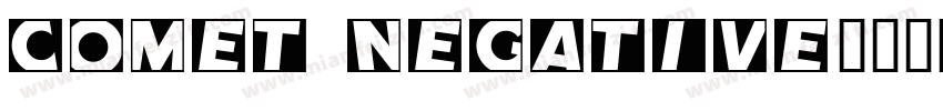 Comet Negative字体转换